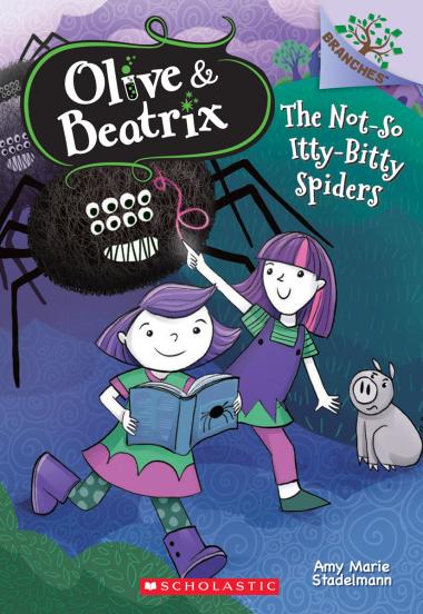 Photo of The Not-So Itty-Bitty Spiders: A Branches Book (Olive & Beatrix #1)