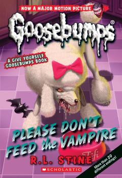Please Don't Feed the Vampire! (Classic Goosebumps #32)