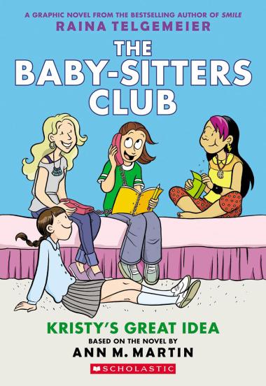 Photo of Kristy's Great Idea: A Graphic Novel (The Baby-Sitters Club #1)