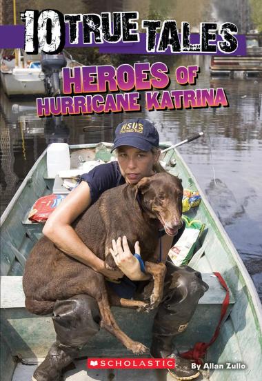 Photo of Heroes of Hurricane Katrina (10 True Tales)