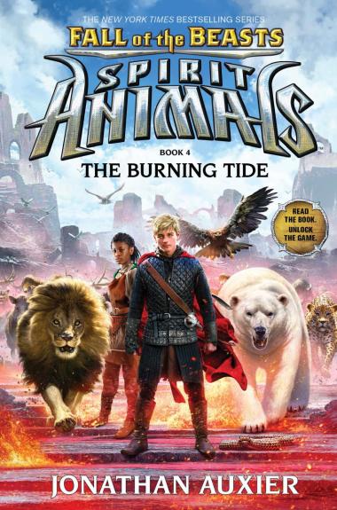 Photo of The Burning Tide (Spirit Animals: Fall of the Beasts, Book 4)