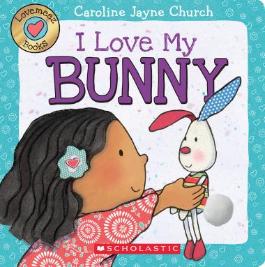 Photo of I Love My Bunny (Love Meez #3)