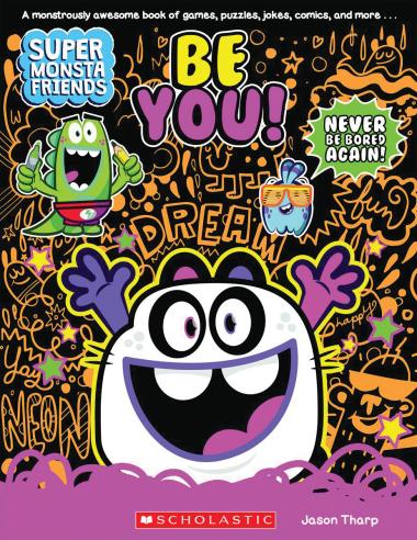Photo of Be You! (Super Monsta Friends, Book 2)