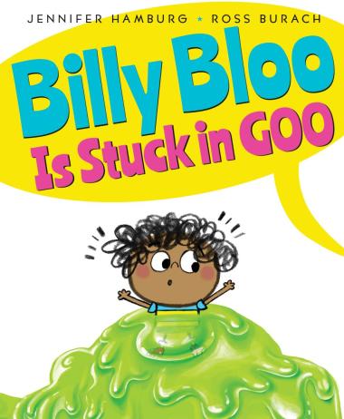 Photo of Billy Bloo Is Stuck in Goo
