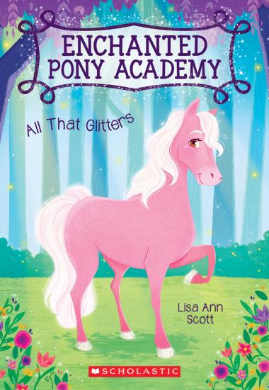 Photo of All That Glitters (Enchanted Pony Academy #1)
