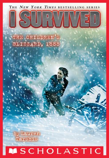 Photo of I Survived the Children’s Blizzard, 1888 (I Survived #16)