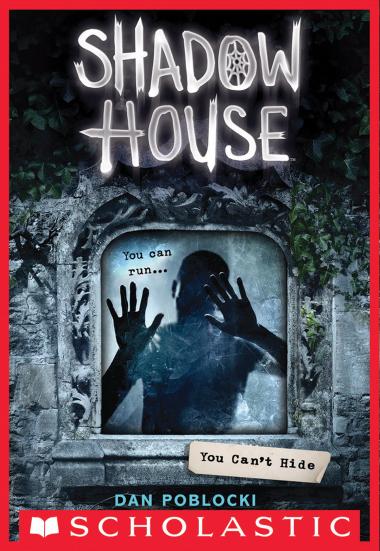 Photo of You Can't Hide (Shadow House, Book 2)