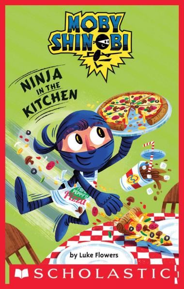 Photo of Ninja in the Kitchen (Moby Shinobi: Scholastic Reader, Level 1)