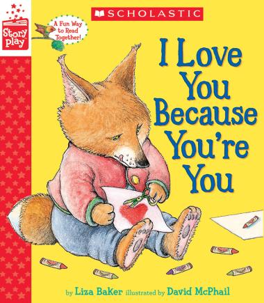 Photo of I Love You Because You're You (A StoryPlay Book)