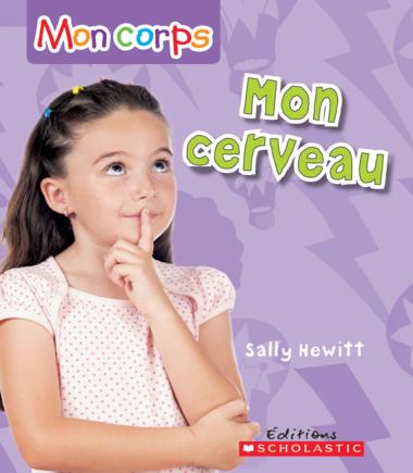 Photo of Mon corps : Mon cerveau