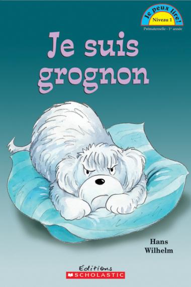 Photo of Je peux lire! Niveau 1 : Je suis grognon
