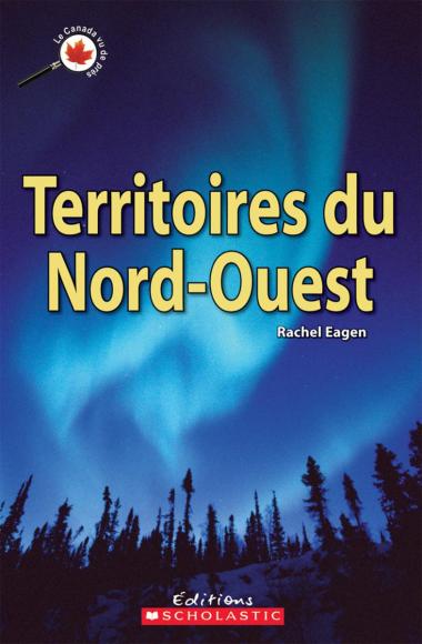 Photo of Le Canada vu de près : Territoires du Nord-Ouest