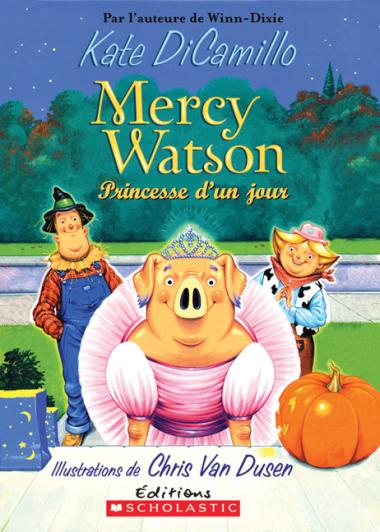 Photo of Mercy Watson : Princesse d'un jour