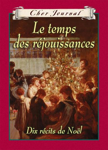 Photo of Cher Journal : Le temps des réjouissances