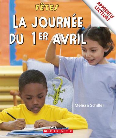 Photo of Apprentis lecteurs - Fêtes : La journée du 1er avril