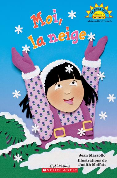Photo of Je peux lire! Niveau 1 : Moi, la neige