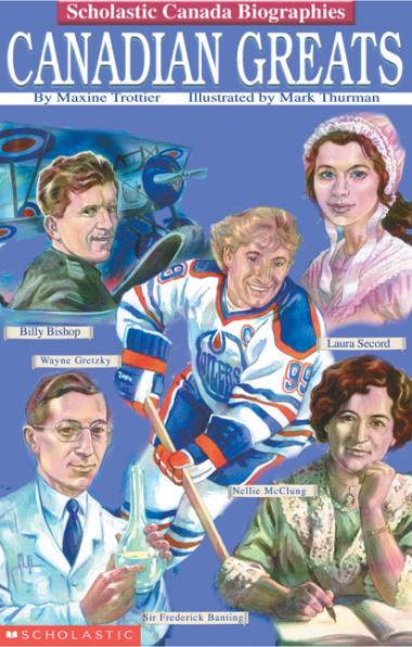 Photo of Scholastic Canada Biographies: Canadian Greats