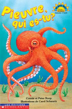 Je peux lire! Niveau 1 : Pieuvre, qui es-tu?