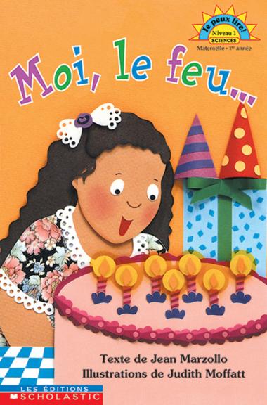 Photo of Je peux lire! Niveau 1 : Moi, le feu...