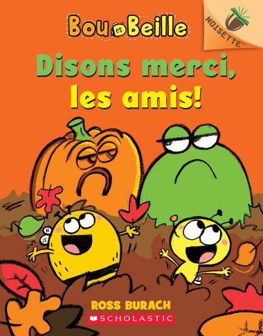 Photo of Noisette : Bou et Beille : N˚ 3 - Disons merci, les amis!