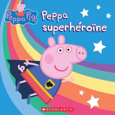 Photo of Peppa Pig : Peppa superhéroïne