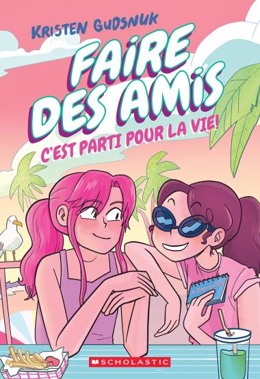 Photo of Faire des amis : N˚ 4 - C’est parti pour la vie!