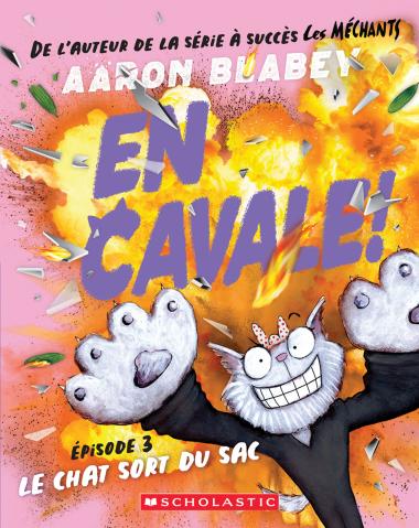 Photo of En cavale! : N˚ 3 - Le chat sort du sac
