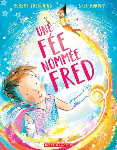 Photo of Une fée nommée Fred