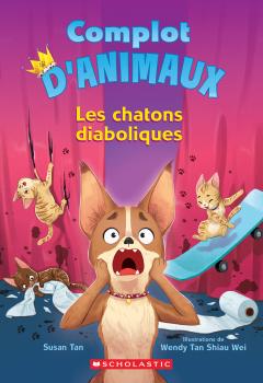 Complot d’animaux : N˚ 3 - Les chatons diaboliques