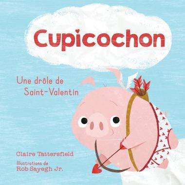 Photo of Cupicochon : Une drôle de Saint-Valentin