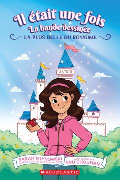 Il était une fois : La bande dessinée : N˚ 1 - La plus belle du royaume