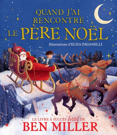 Photo of Quand j’ai rencontré le père Noël