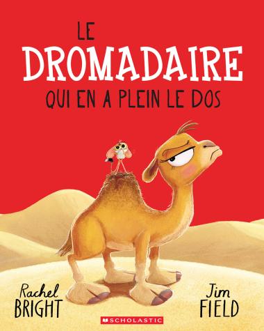 Photo of Le dromadaire qui en a plein le dos
