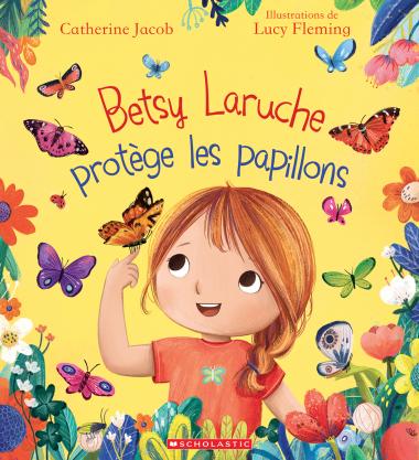 Photo of Betsy Laruche protège les papillons