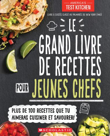 Photo of Le grand livre de recettes pour jeunes chefs