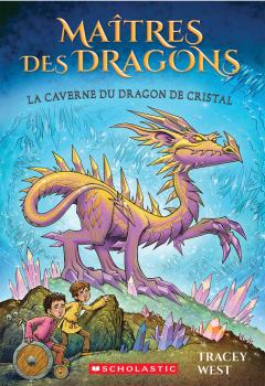 Maîtres des dragons : N° 26 - La caverne du dragon de Cristal