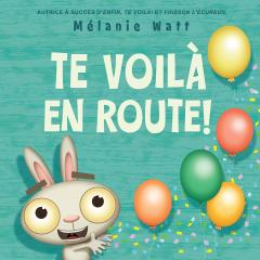 Te voilà en route!