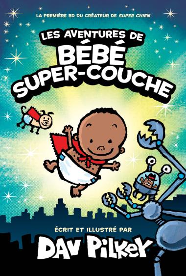 Photo of Les aventures de Bébé Super-couche