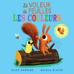 Le voleur de feuilles : Les couleurs