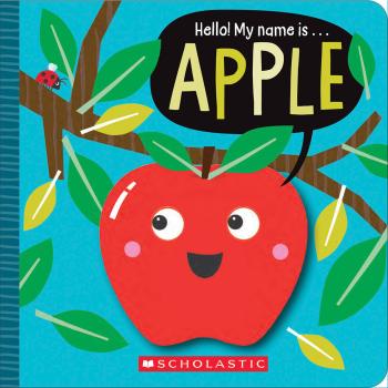 Book cover for Hello! My Name Is . . . Apple