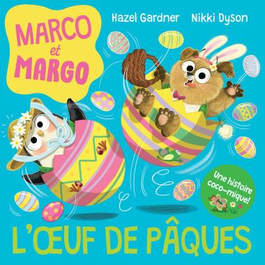 Photo of Marco et Margo : L’œuf de Pâques