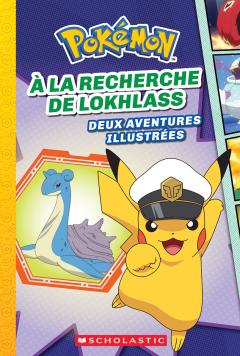 Pokémon : N° 7 - À la recherche de Lokhlass
