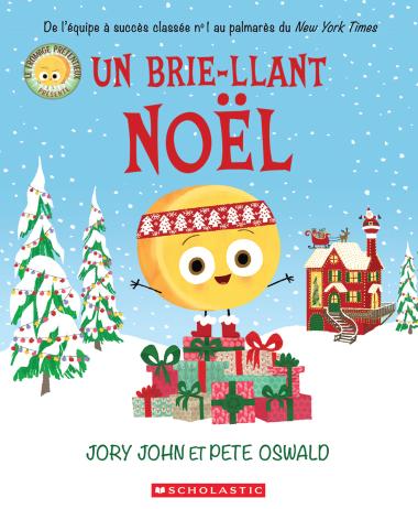 Photo of Le fromage prétentieux présente : Un brie-llant Noël