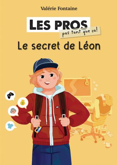 Photo of Les pros (pas tant que ça!) : Le secret de Léon