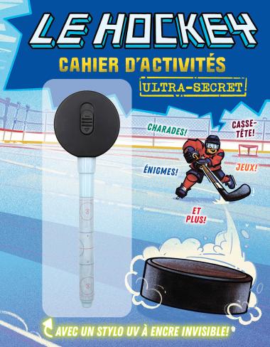 Photo of Le hockey : Cahier d’activités ultra-secret