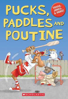Pucks, Paddles and Poutine
