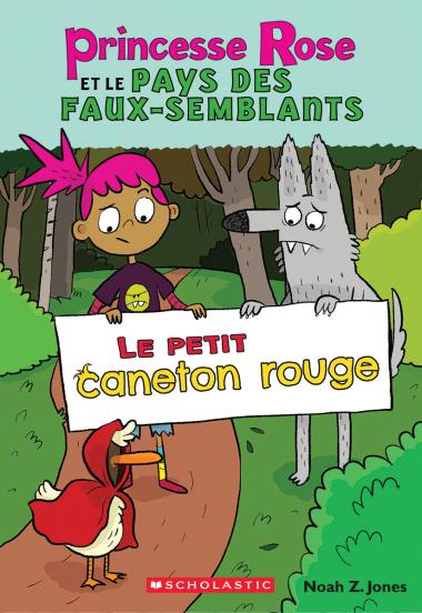 Photo of Princesse Rose et le pays des faux-semblants : N° 2 - Le petit caneton rouge