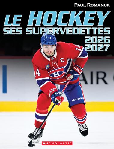 Photo of Le hockey : ses supervedettes 2026-2027