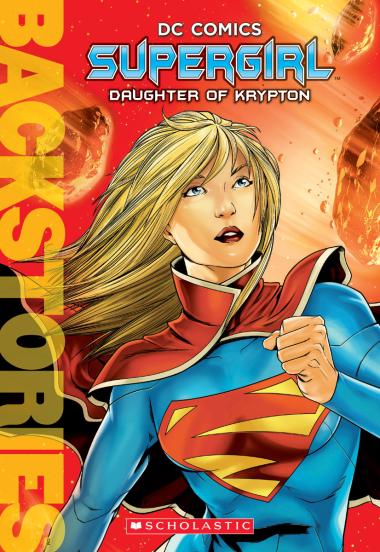Photo of Supergirl: Daughter of Krypton (Backstories)
