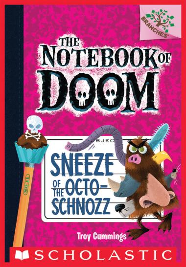 Photo of Sneeze of the Octo-Schnozz: A Branches Book (The Notebook of Doom #11)